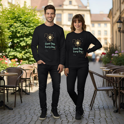 Good Day Every Day Unisex Sweatshirt - Ranezow